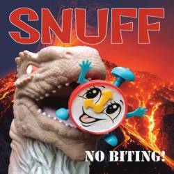 Snuff : No Biting!